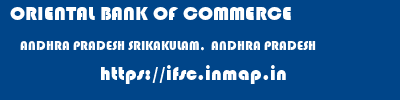 ORIENTAL BANK OF COMMERCE  ANDHRA PRADESH SRIKAKULAM,  ANDHRA PRADESH    ifsc code